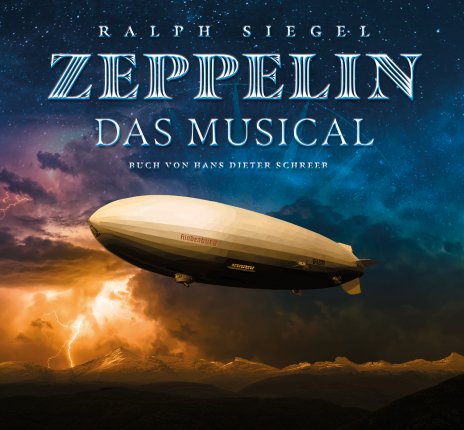 ZEPPELIN Das Musical © Festspielhaus Neuschwanstein Füssen 